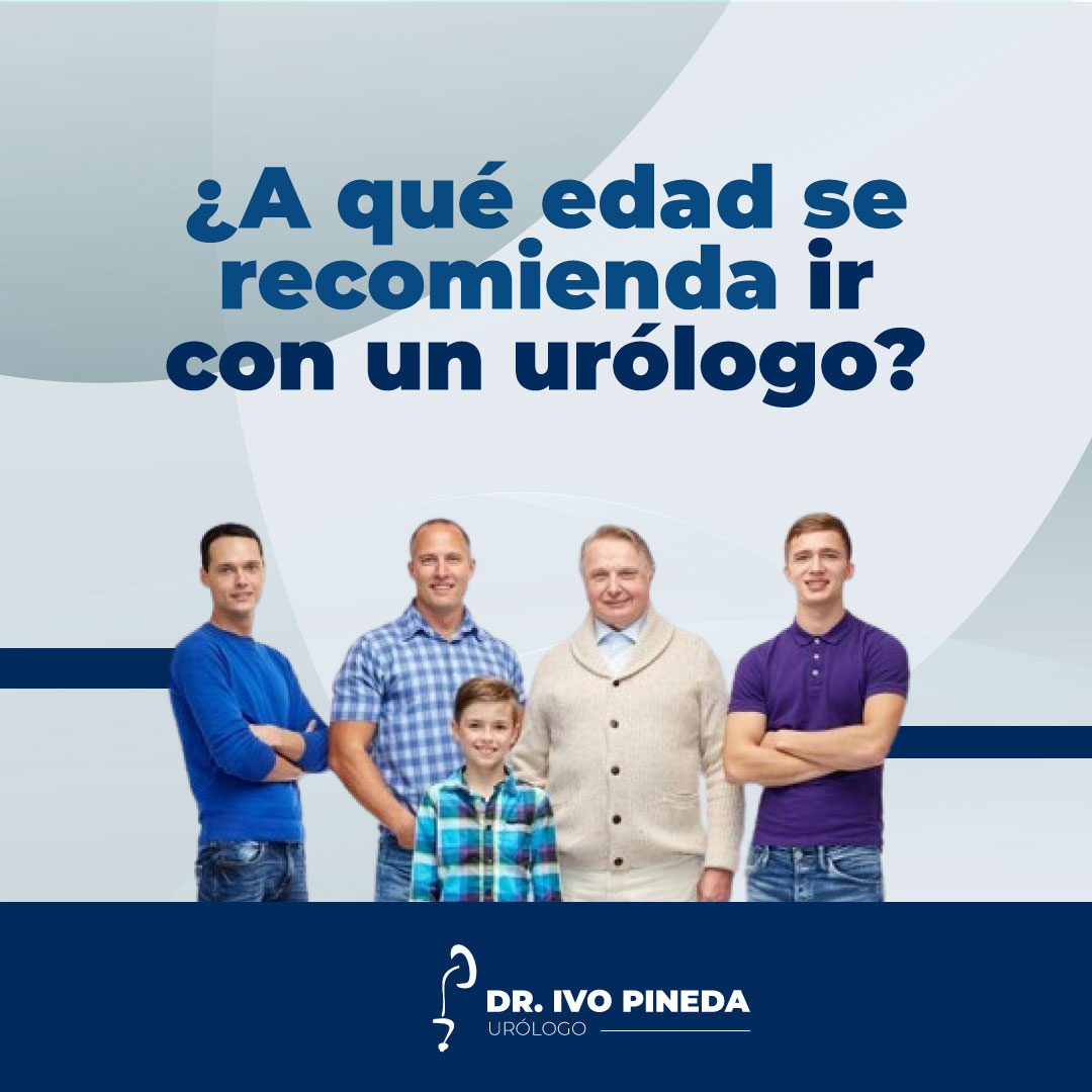 ¿A qué edad ir con un urólogo?